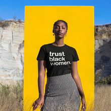 Load image into Gallery viewer, Trust Black Women - Short-Sleeve Unisex T-Shirt