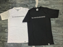 Load image into Gallery viewer, Be revolutionary t-shirt black white cotton