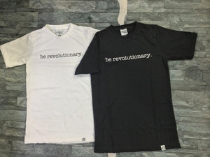 Be revolutionary t-shirt black white cotton