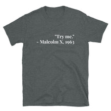 Load image into Gallery viewer, Short-Sleeve Unisex T-Shirt, Malcolm X