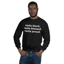 Load image into Gallery viewer, &quot;Hella&quot; Unisex Sweatshirt