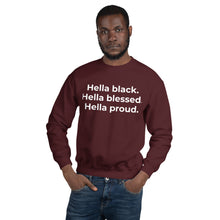 Load image into Gallery viewer, &quot;Hella&quot; Unisex Sweatshirt