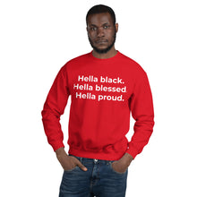 Load image into Gallery viewer, &quot;Hella&quot; Unisex Sweatshirt